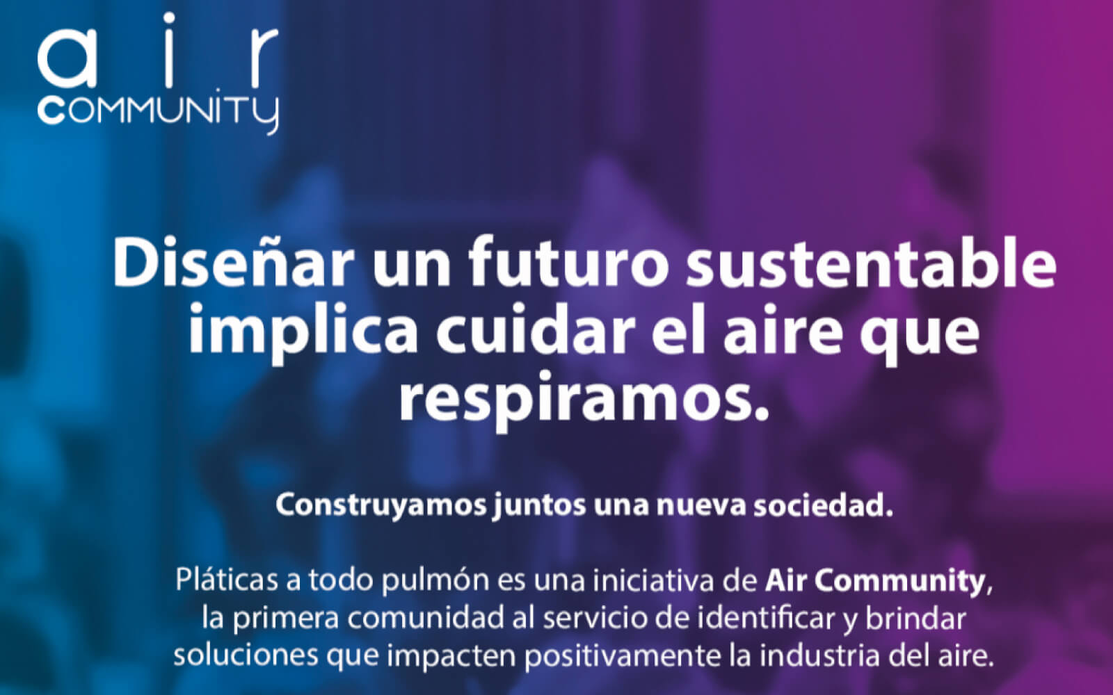 Air Community: pláticas a todo pulmón